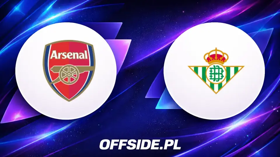 Arsenal zmierzy się z Realem Betis: Gdzie oglądać?