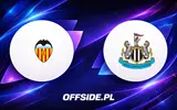 Valencia kontra Newcastle United: gdzie i kiedy oglądać transmisję?