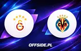 Galatasaray kontra Villarreal: Gdzie oglądać starcie gigantów?