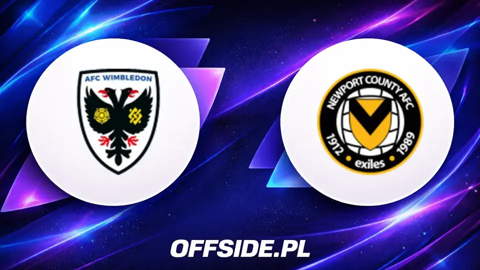 AFC Wimbledon kontra Newport County: Znamy składy