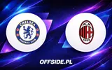 Sparing Chelsea - AC Milan: Gdzie oglądać i kto jest faworytem