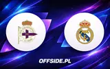 Deportivo La Coruna zmierzy się z Realem Madryt: kontrast stylów na Estadio Abanca-Riazor