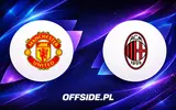 Starcie styli: Manchester United kontra AC Milan w prestiżowym sparingu