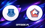 Everton kontra Lille: jak i gdzie oglądać mecz towarzyski?