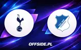 Tottenham ponownie podejmie Hoffenheim. Gdzie oglądać mecz?