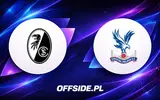 SC Freiburg i Crystal Palace zmierzą się w sparingu: gdzie oglądać?