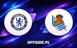 Mecz towarzyski Chelsea - Real Sociedad: gdzie oglądać na żywo?