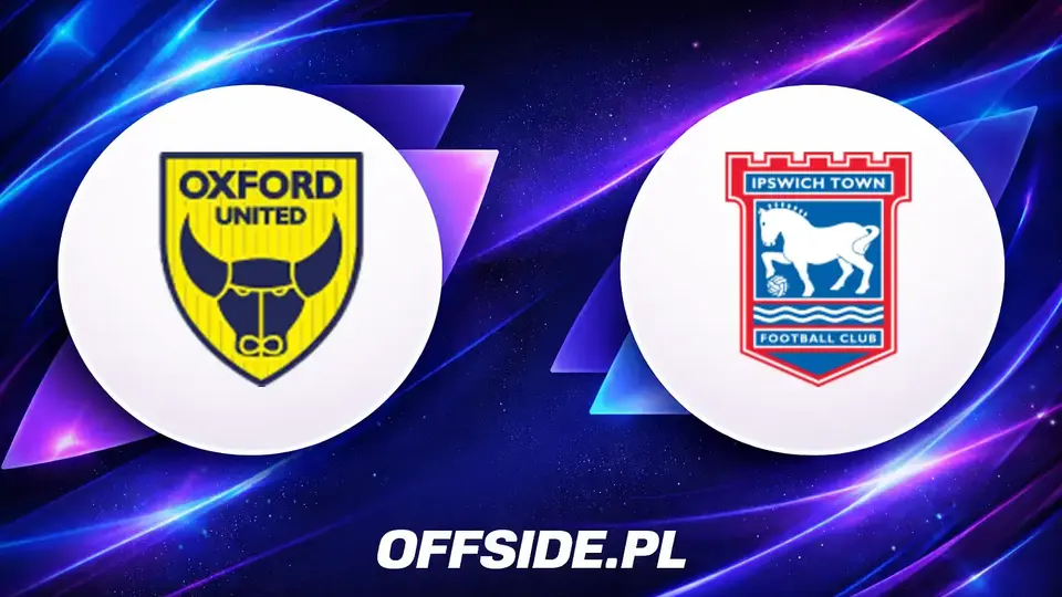 Oficjalne składy Oxford United i Ipswich na mecz