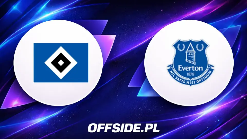 Hamburger SV vs Everton: Znamy oficjalne składy zespołów